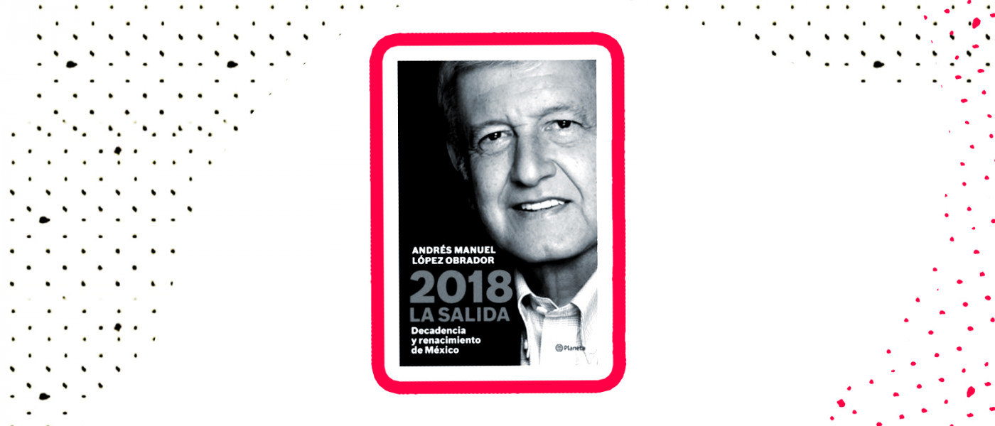 El libro de López Obrador no fue el más vendido de 2017